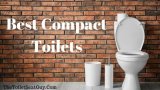 Top 5 Best Compact Toilets For Small Bathrooms