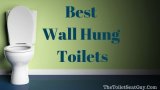 Top 5 Best Wall Hung Toilets – Comprehensive Reviews & Buyer’s Guide