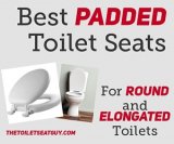 Best Padded Toilet Seat – For Elongated And Round Toilets