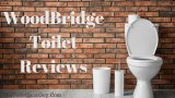 WoodBridge Toilet Reviews – The Ultimate Guide to these Popular Toilets