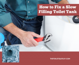How to Fix a Slow Filling Toilet Tank – 5 Simple Solutions